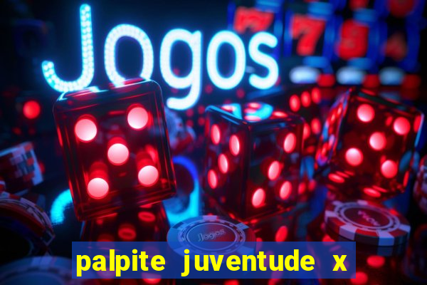 palpite juventude x atletico mg